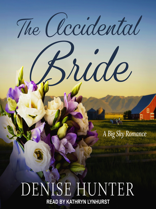 Title details for The Accidental Bride by Denise Hunter - Available